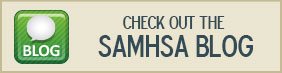 Checkout the SAMHSA Blog